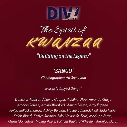 Promotional poster for 'The Spirit of Kwanzaa: Building on the Legacy' with choreographer's name and dancers listed.